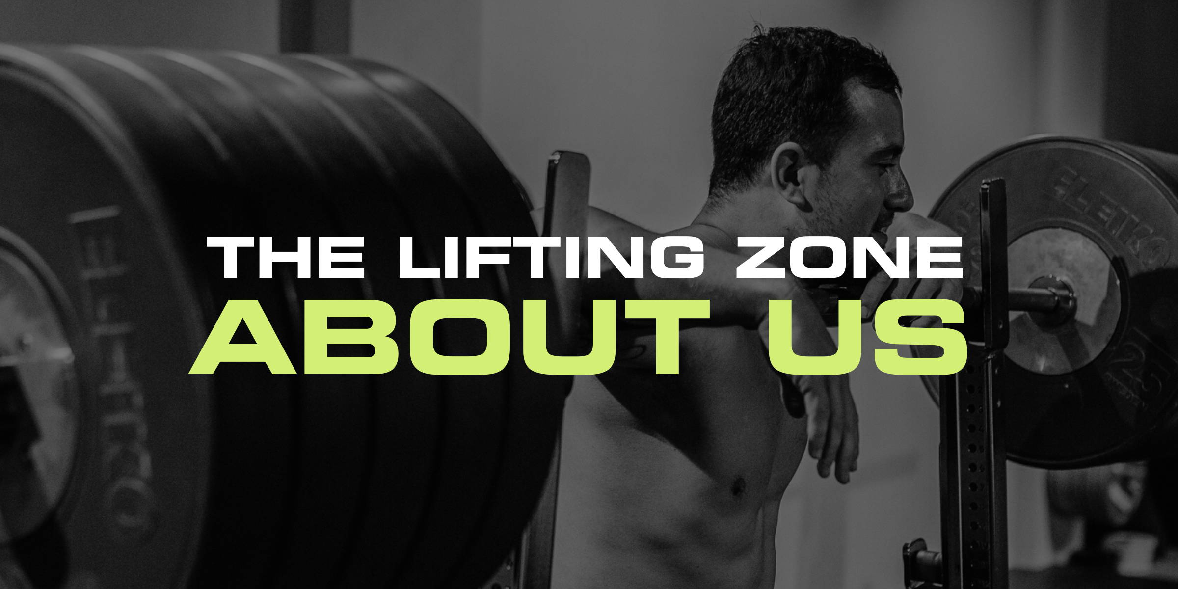 About Us The Lifting Zone